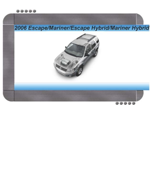 Ford Escape, Escape Hybrid, Mercury Mariner, Mariner ...