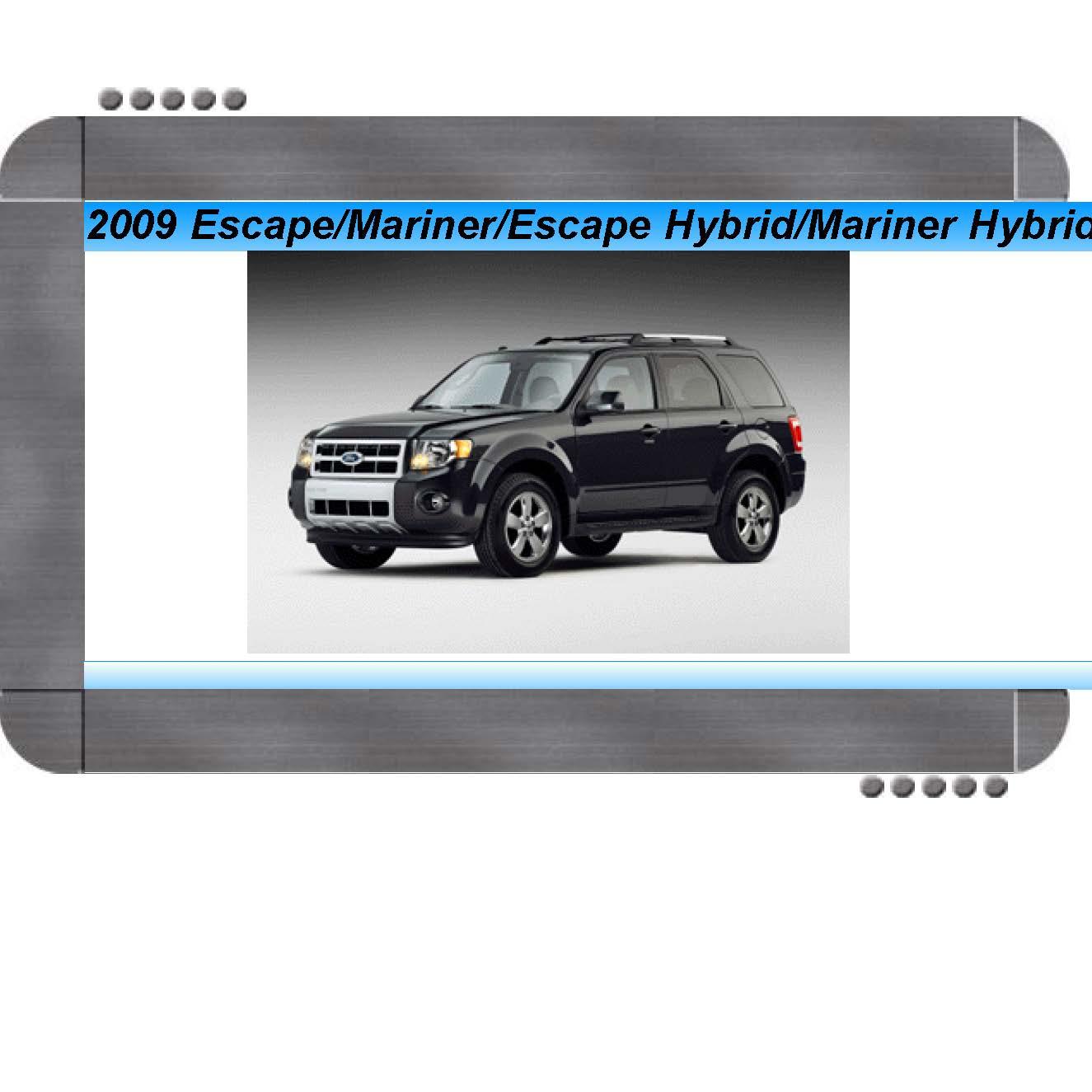 Ford Escape Escape Hybrid Mercury Mariner Mariner